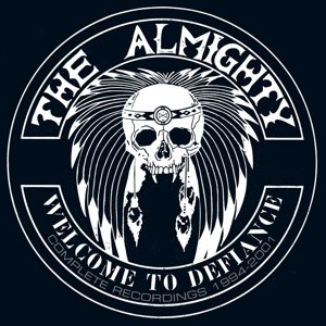 Almighty - Welcome To Defiance The Almighty