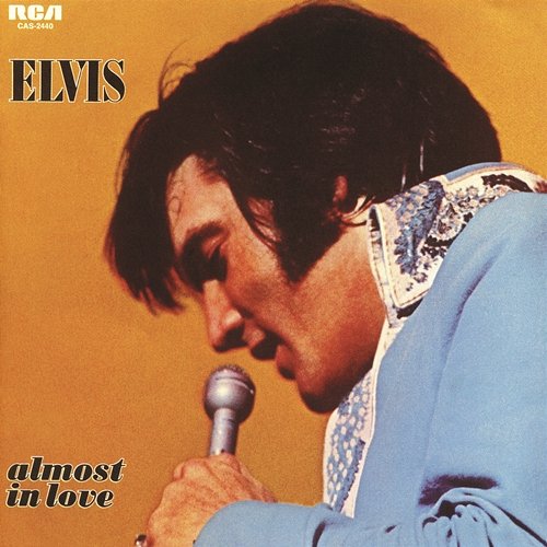 Almost in Love Elvis Presley