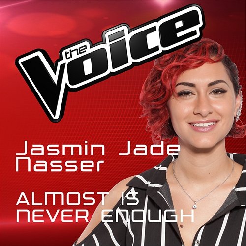 Almost Is Never Enough Jasmin Jade Nasser