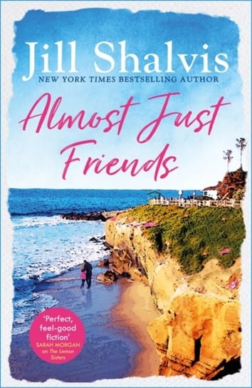 Almost Just Friends Jill Shalvis