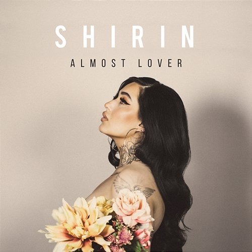 Almost Lover Shirin