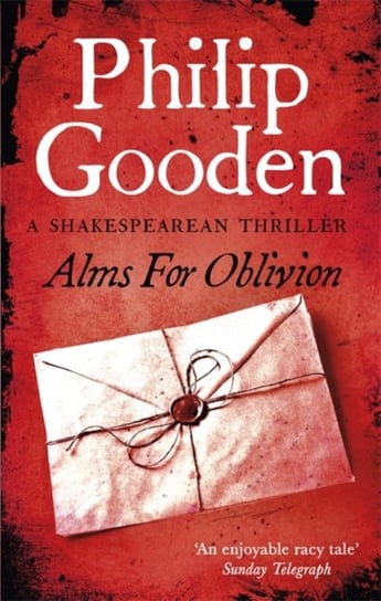 Alms for Oblivion: Book 4 in the Nick Revill series Gooden Philip