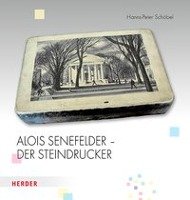 Alois Senefelder - Der Steindrucker Schobel Hanns-Peter