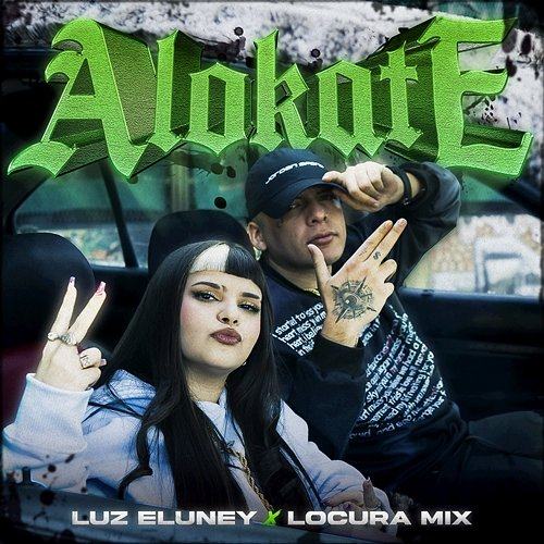 Alokate Locura Mix, Luz Eluney