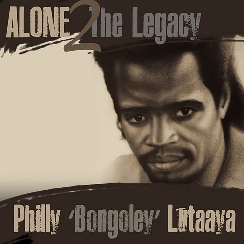 Alone 2: Legacy Philly Bongoley Lutaaya