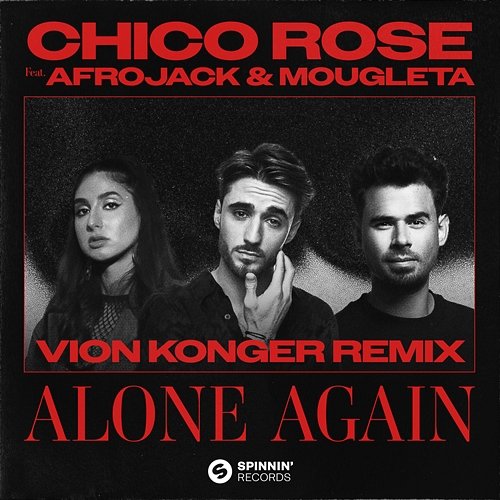 Alone Again Chico Rose feat. Afrojack, Mougleta