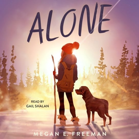 Alone - audiobook Megan E. Freeman