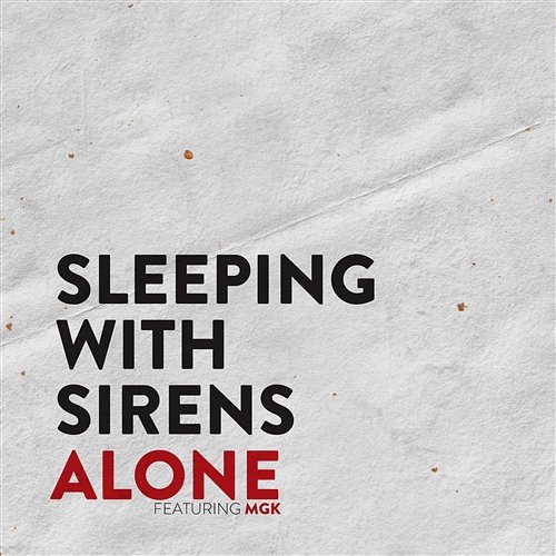 Alone Sleeping With Sirens