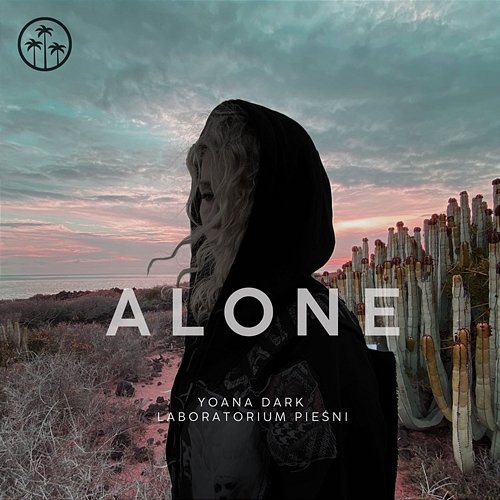 Alone Yoana Dark feat. Laboratorium Pieśni