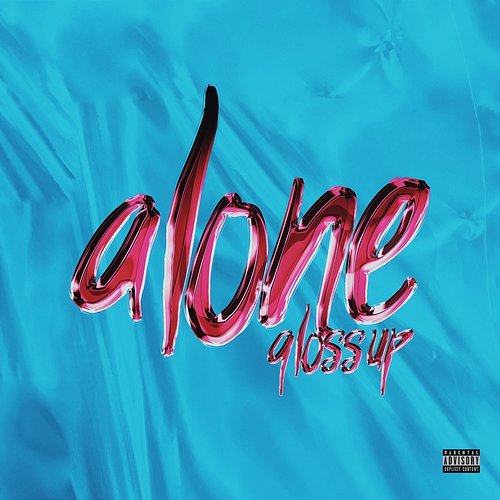 Alone Gloss Up
