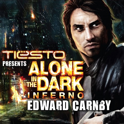 Alone in the Dark - Edward Carnby Tiësto