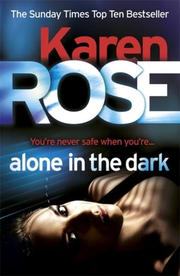 Alone in the Dark (The Cincinnati Series Book 2) Rose Karen