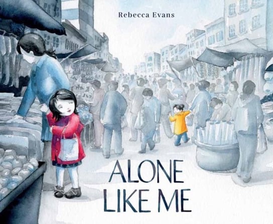 Alone Like Me Rebecca Evans