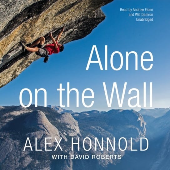Alone on the Wall Honnold Alex
