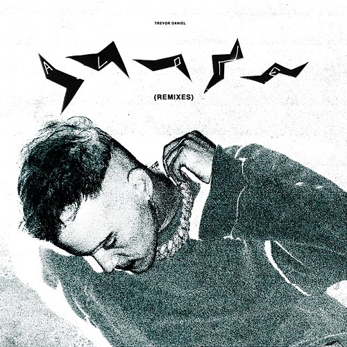 Alone (Remixes) Trevor Daniel