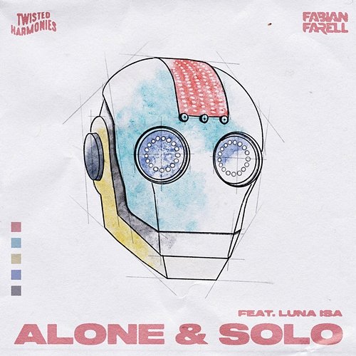 Alone & Solo Luna Isa, Twisted Harmonies, Fabian Farell
