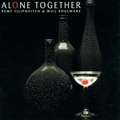 Alone Together Filipovitch Remy, Boulware Will