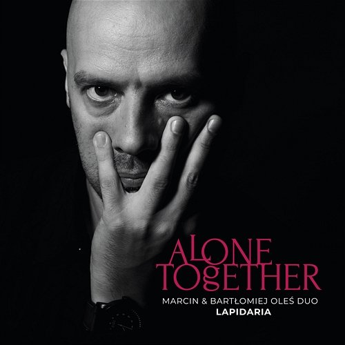 Alone Together: Lapidaria Oleś Brothers