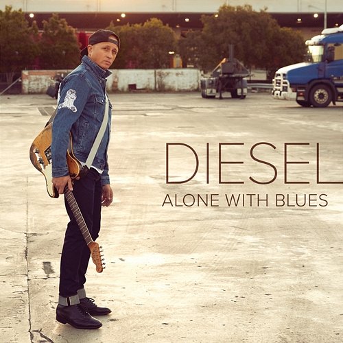 Alone With Blues Diesel