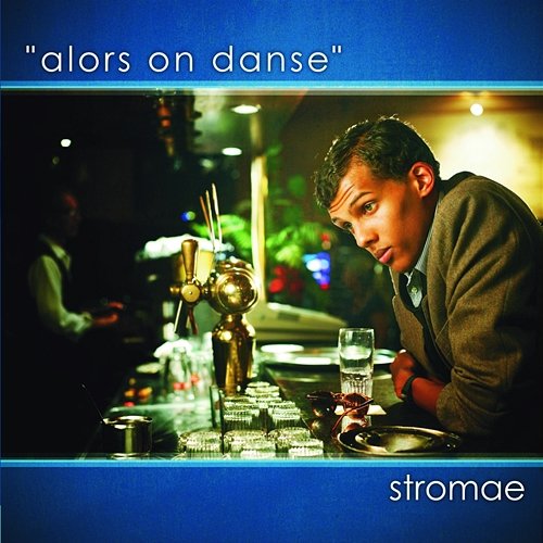 Alors On Danse Stromae