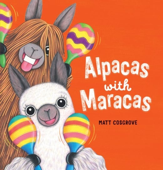 Alpacas with Maracas (PB) Matt Cosgrove