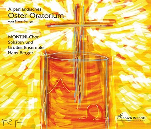 Alpenländisches Oster-Oratorium Various Artists