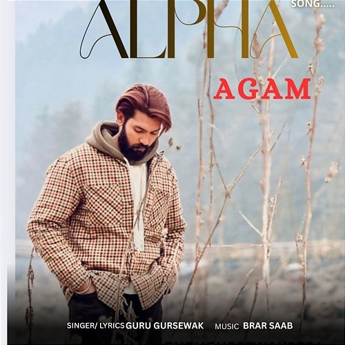 Alpha Agam Guru Gursewak, Brar Saab