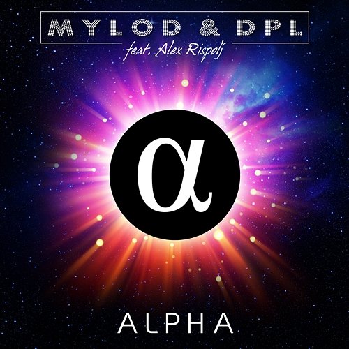 Alpha Alex Rispolj, Mylod, DPL