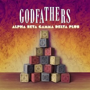 Alpha Beta Gamma Delta Plus The Godfathers