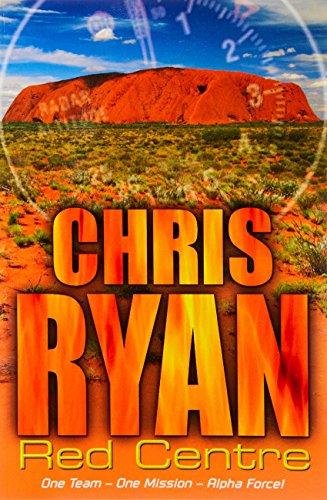 Alpha Force: Red Centre: Book 5 Ryan Chris