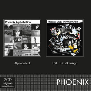 Alphabetical / Phoenix Live.. 30 Days Ago Phoenix