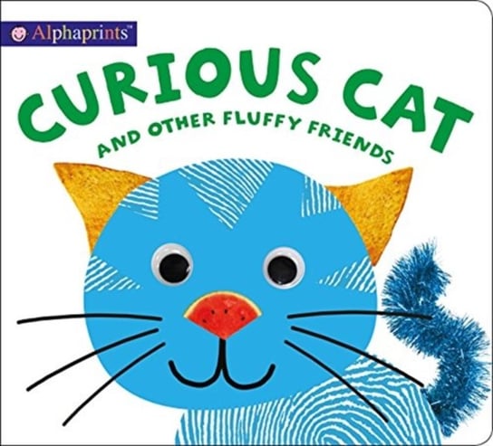 Alphaprints: Curious Cat and other Fluffy Friends Priddy Roger