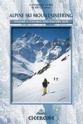Alpine Ski Mountaineering Vol 2 - Central and Eastern Alps O'Connor Bill