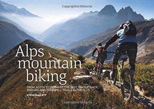 Alps Mountain Biking Mallett Steve