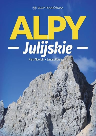 Alpy Julijskie Nowicki Piotr, Poręba Janusz