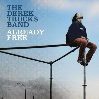 Already Free The Derek Trucks Band