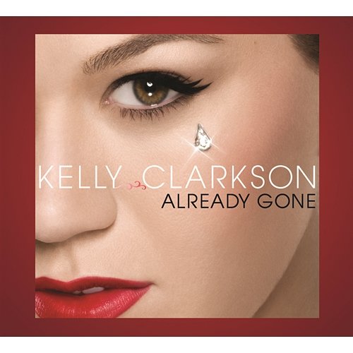 Already Gone Kelly Clarkson