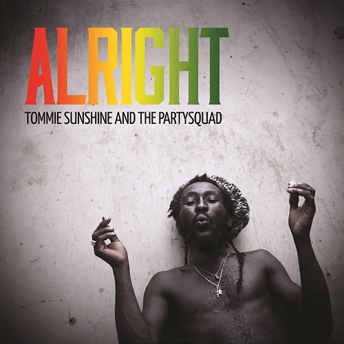 Alright Tommie Sunshine, The Partysquad