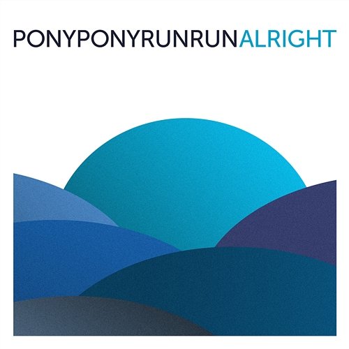 Alright Pony Pony Run Run