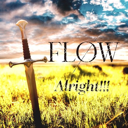 Alright!!! Flow