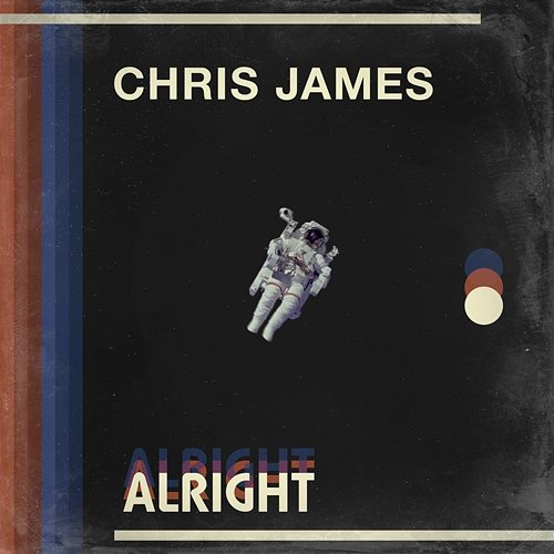 Alright Chris James