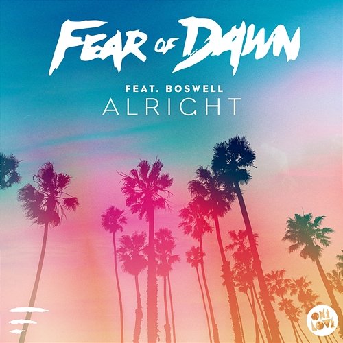Alright Boswell, Fear Of Dawn