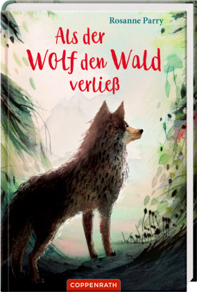 Als der Wolf den Wald verließ Coppenrath, Münster