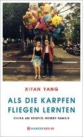 Als die Karpfen fliegen lernten Yang Xifan