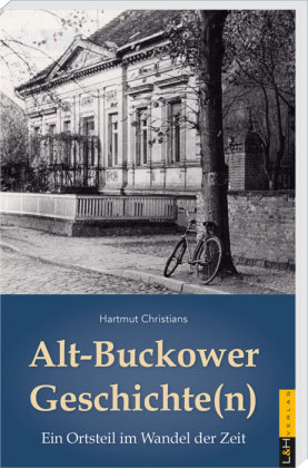Alt-Buckower Geschichte(n) Christians Hartmut