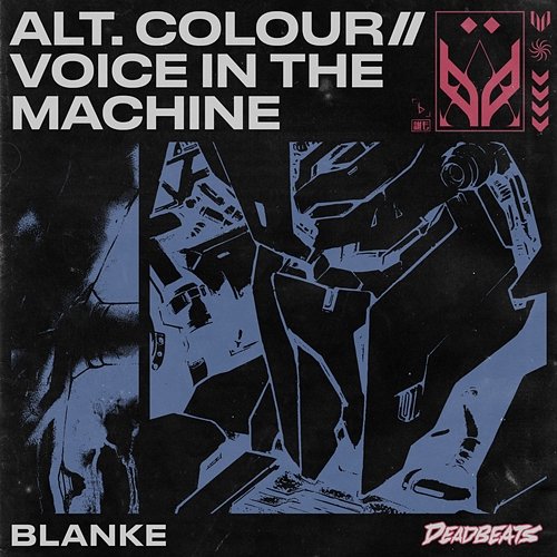ALT.COLOUR // VOICE IN THE MACHINE Blanke