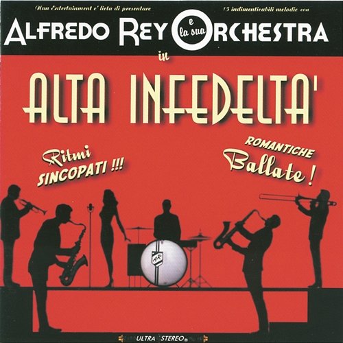 Alta Infedeltà Alfredo Rey E La Sua Orchestra