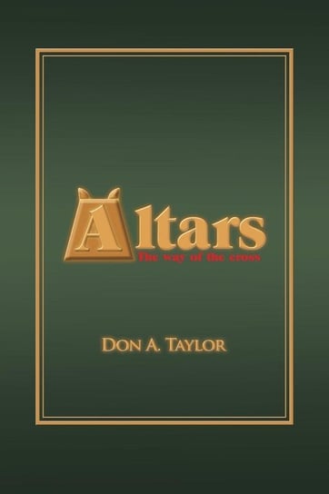 Altars Taylor Don A.