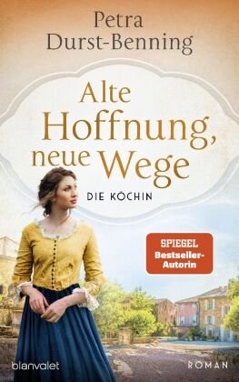 Alte Hoffnung, neue Wege Blanvalet