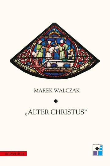 Alter Christus Walczak Marek